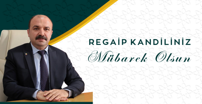 Altuntepe’den Regaip Kandili Mesajı