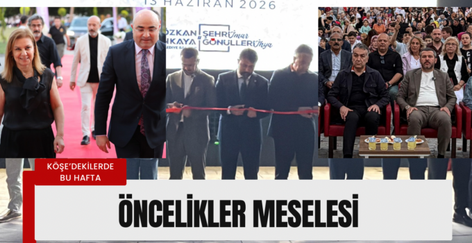Öncelikler meselesi…